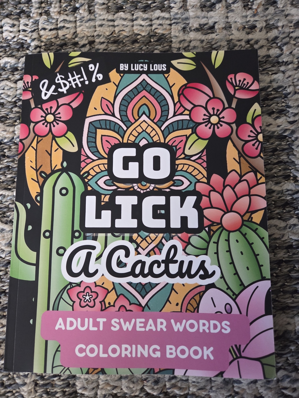 Go Lick a Cactus Adult Swear Words Coloring Book - Pink Green Black Design - Picture 1 of 8